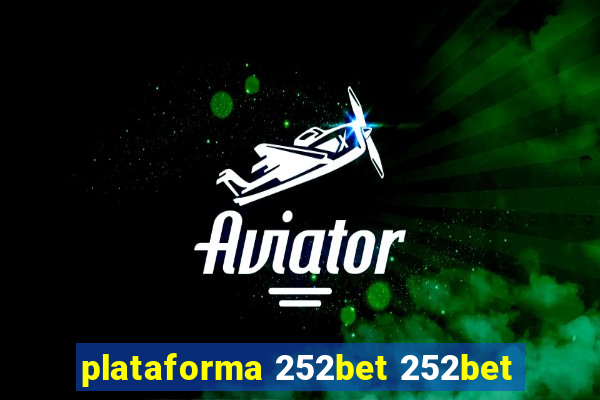 plataforma 252bet 252bet