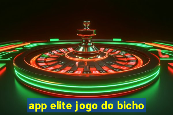 app elite jogo do bicho