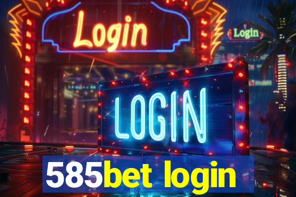 585bet login