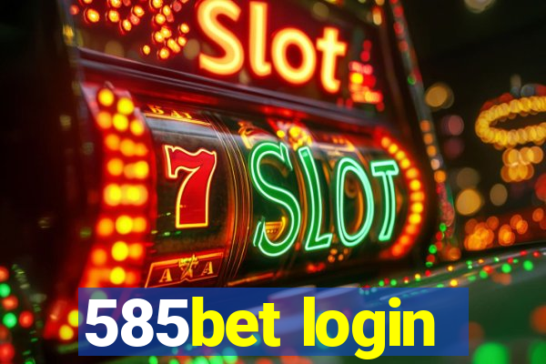 585bet login