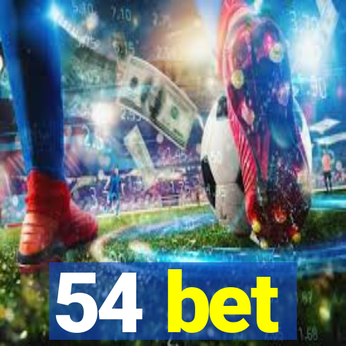 54 bet