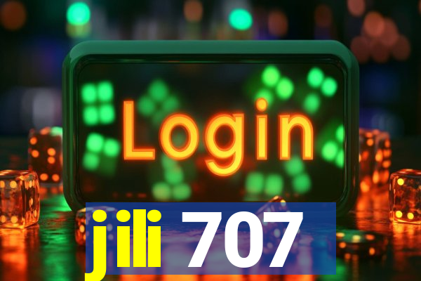 jili 707