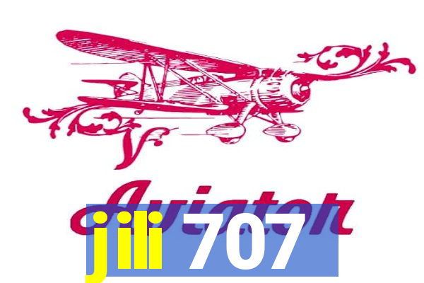 jili 707