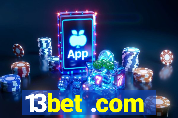 13bet .com