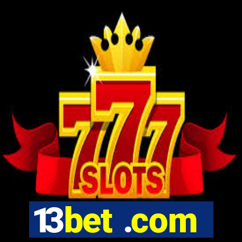 13bet .com