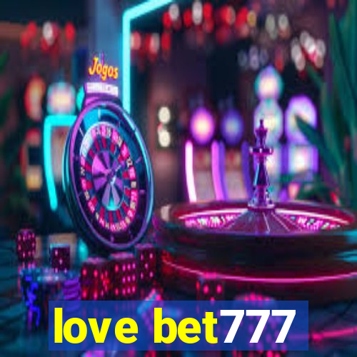 love bet777