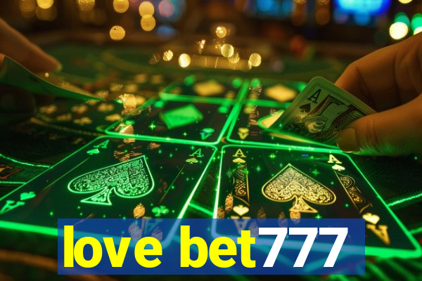 love bet777