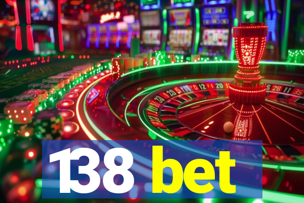 138 bet