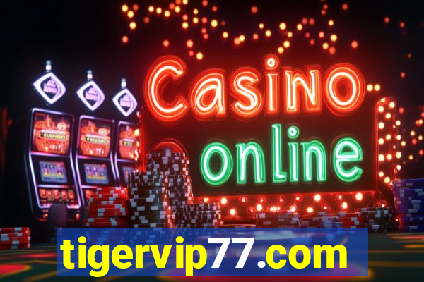 tigervip77.com