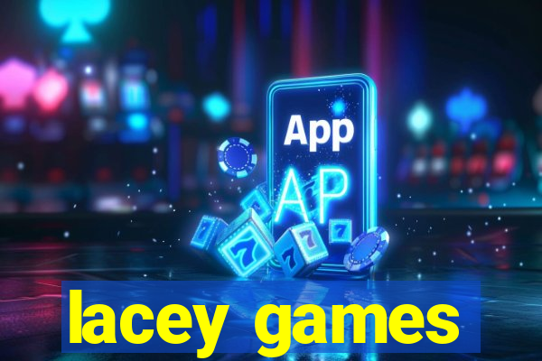 lacey games