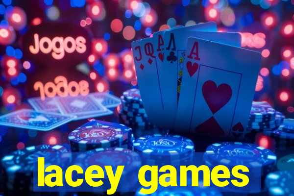 lacey games