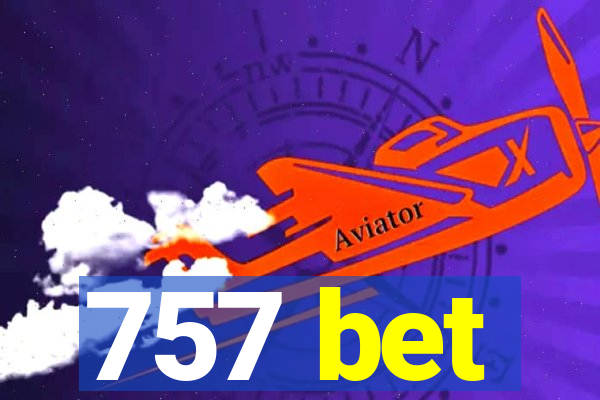 757 bet