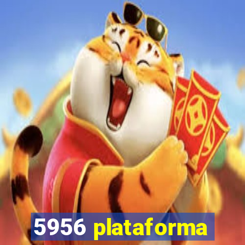 5956 plataforma