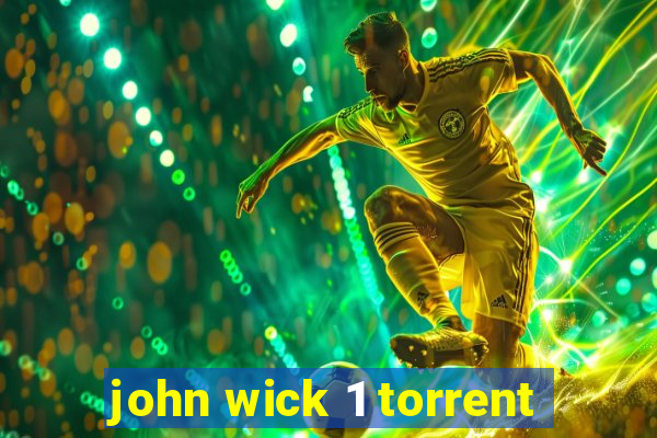 john wick 1 torrent