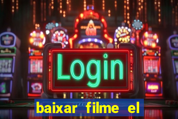 baixar filme el dorado (1966 dublado)