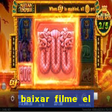 baixar filme el dorado (1966 dublado)