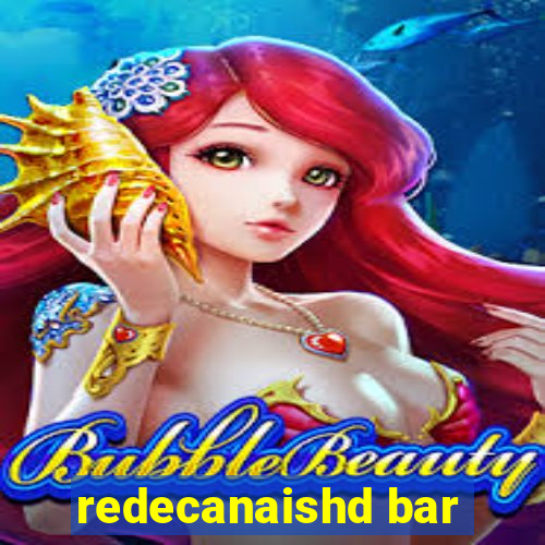 redecanaishd bar