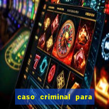 caso criminal para resolver pdf