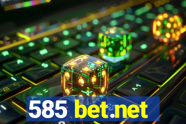 585 bet.net