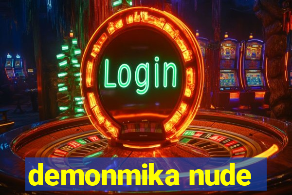 demonmika nude