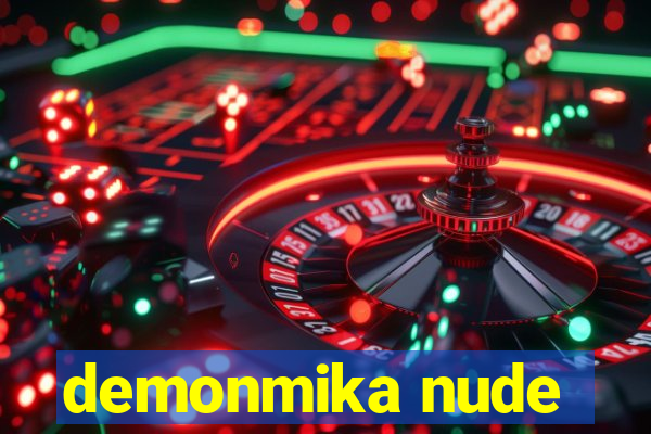 demonmika nude