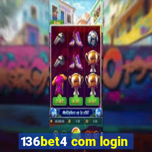 136bet4 com login