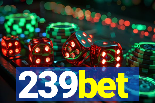 239bet