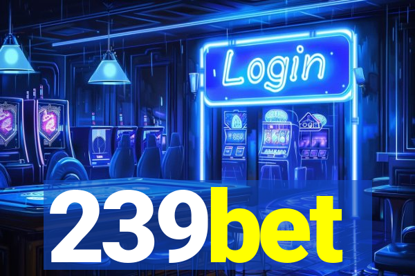 239bet