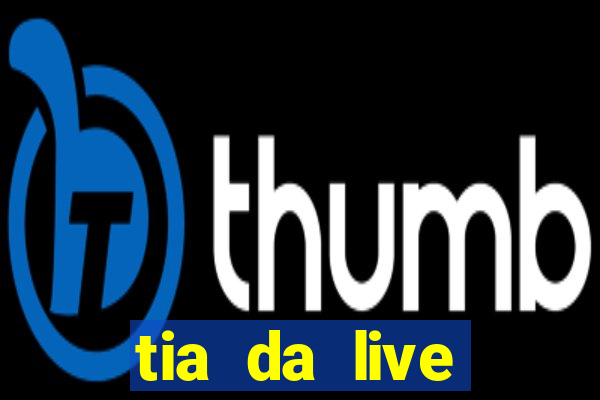 tia da live privacy gratis