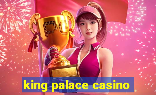 king palace casino