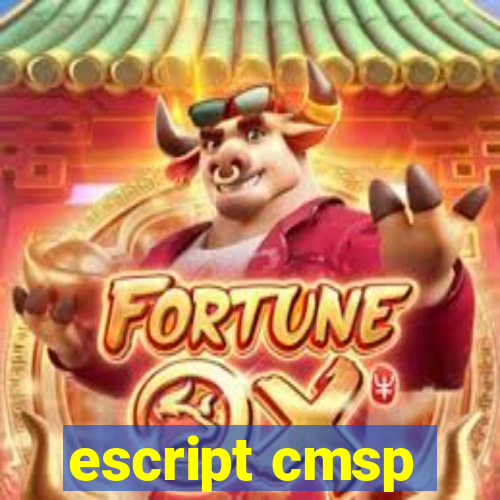 escript cmsp