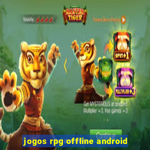 jogos rpg offline android