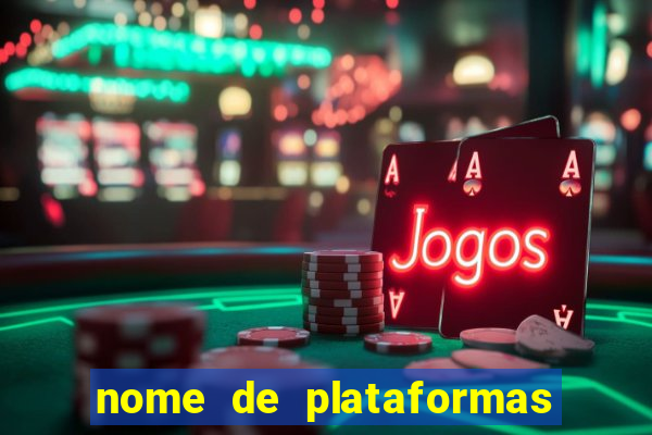 nome de plataformas de jogos