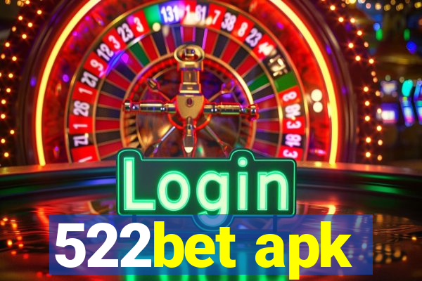 522bet apk