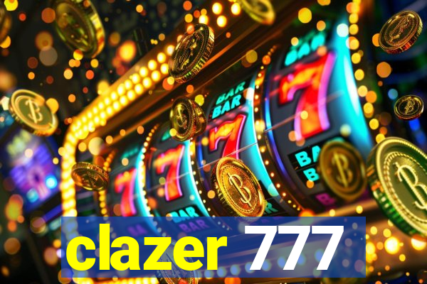 clazer 777