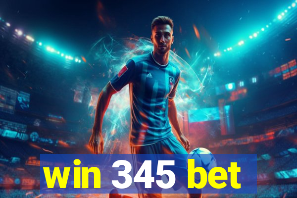 win 345 bet