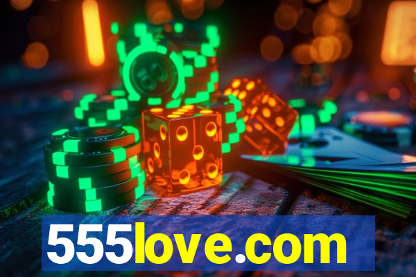 555love.com