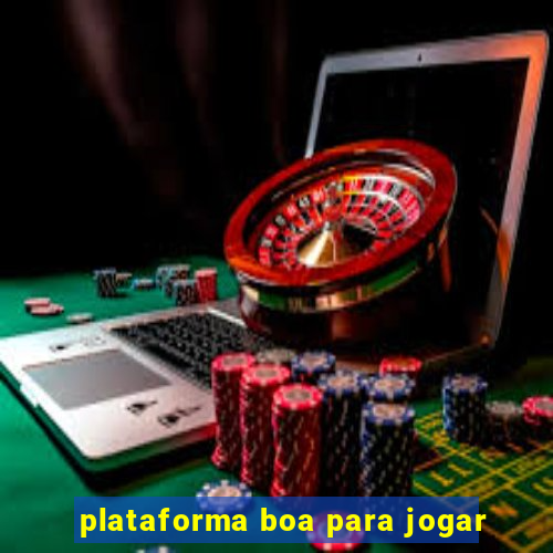 plataforma boa para jogar