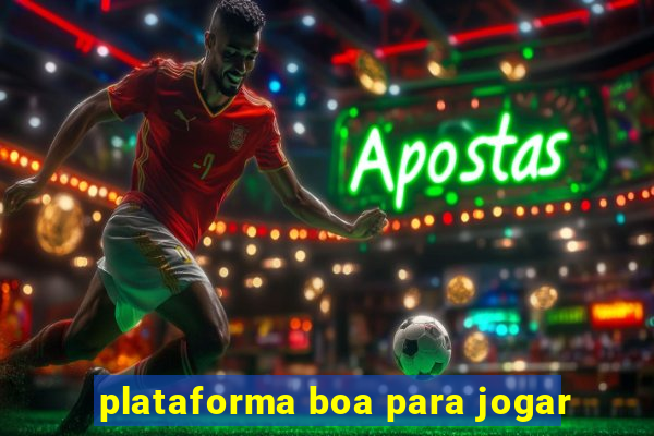 plataforma boa para jogar