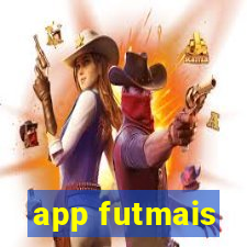 app futmais