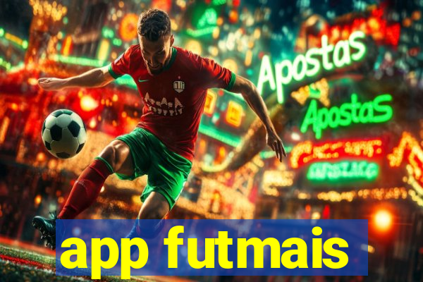 app futmais