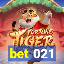 bet 021