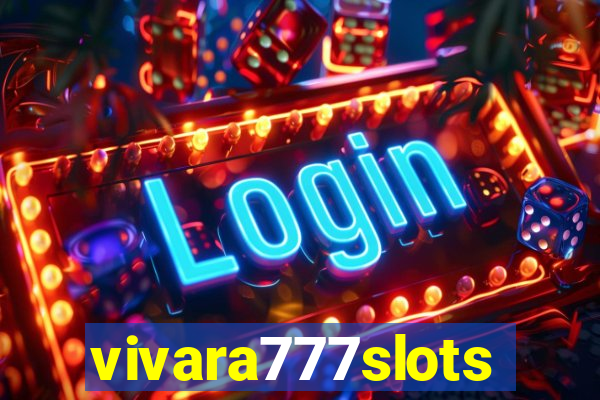 vivara777slots