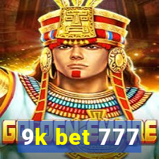 9k bet 777