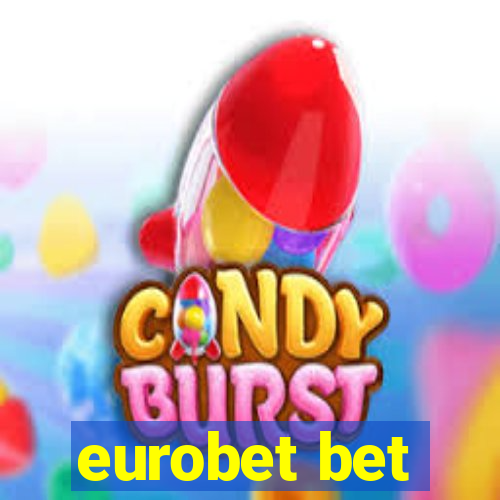 eurobet bet