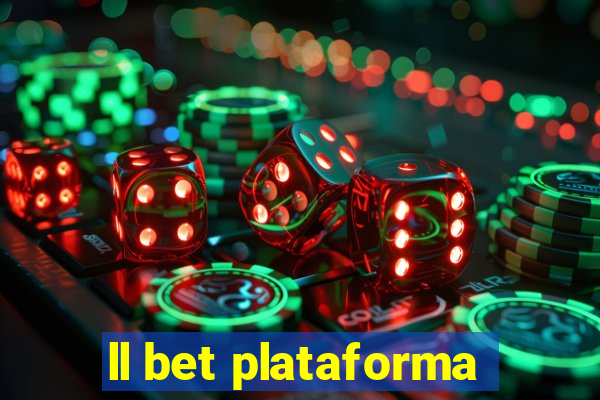 ll bet plataforma