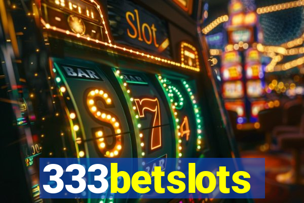 333betslots