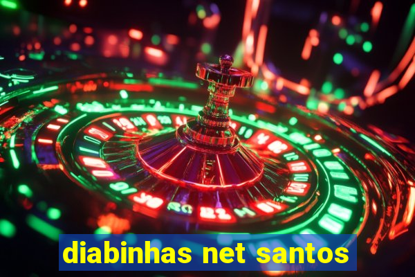 diabinhas net santos