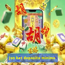 jon bet deposito minimo