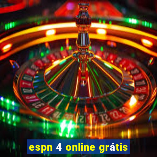 espn 4 online grátis